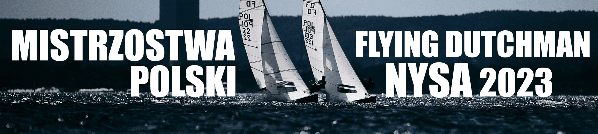 Mistrzostwa Polski klasy Flying Dutchman - Nysa